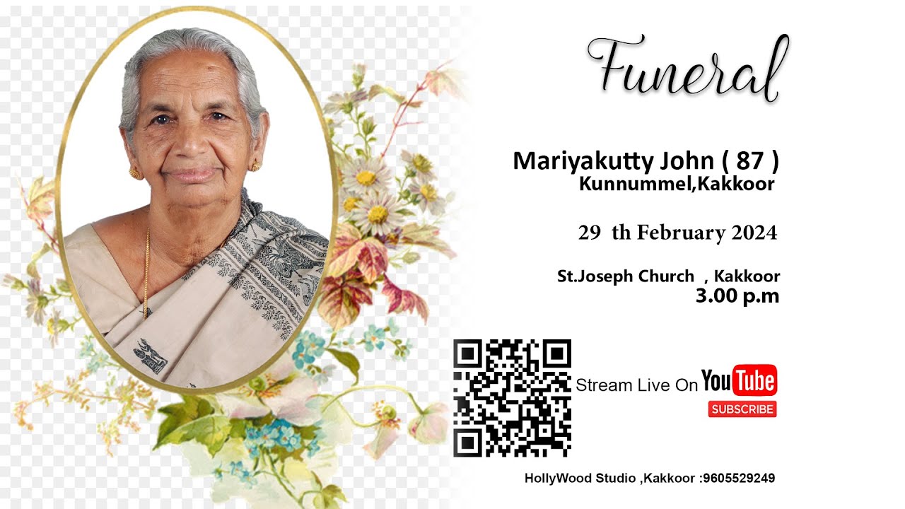 Funeral mariyakutty john 87 kunnummel kakkoor youtube