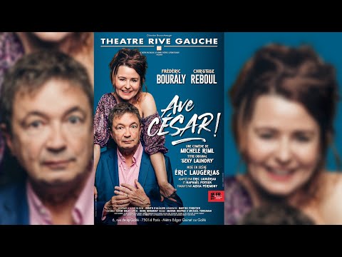 AVE CÉSAR (Théâtre Rive Gauche-Paris 14ème) - Bande annonce (sans logos)