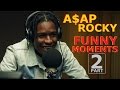 A$AP Rocky FUNNY MOMENTS Part 2 (BEST COMPILATION)