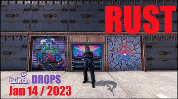 RUST New Twitch Drops / Trust In Rust / January 14 2023
