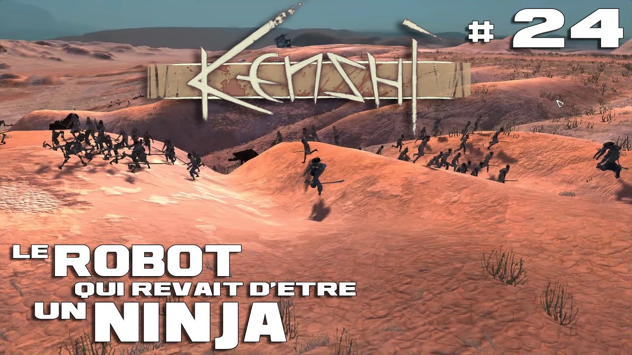 Ep 24 : "Escape from Venge" | KENSHI Fr