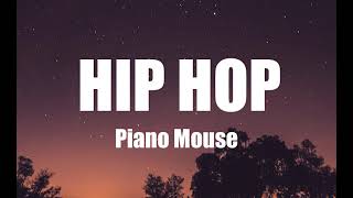 Piano Mouse 🎧 The best of Hip Hop music 2021 by Leaf Recordings