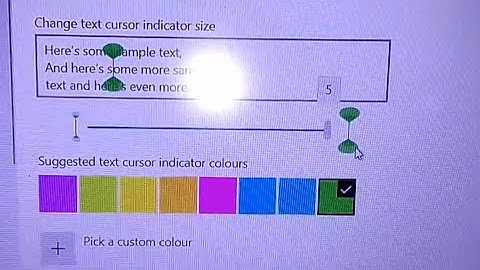 how to change text cursor indicator size in windows 10 laptop