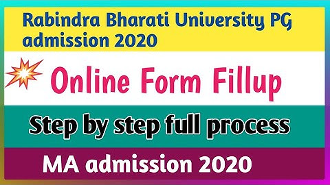 Form Fillup of Rabindra Bharati University PG  Admission 2020|MA admission step by step  process