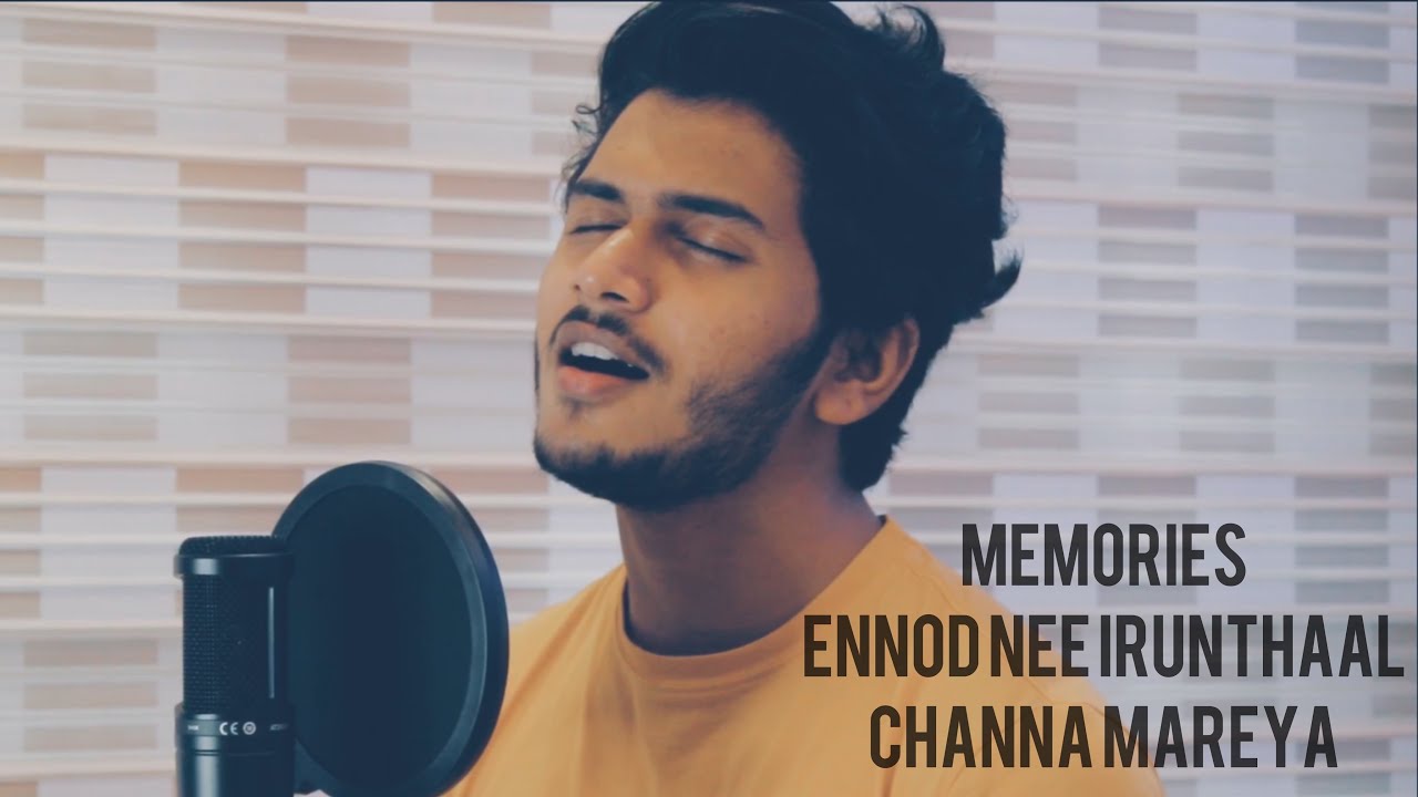 Memories  Ennod nee irunthaal  Channa mereya   Fasil LJ  Dilip RK