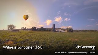Witness Lancaster - 360 Virtual Reality