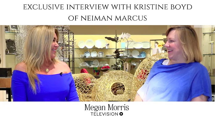 Exclusive Interview with Kristine Boyd of Neiman M...