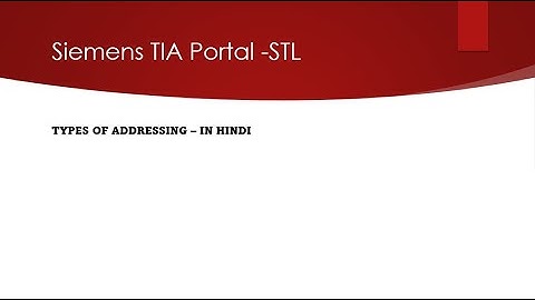 Siemens TIA Portal  STL -Types of Addressing