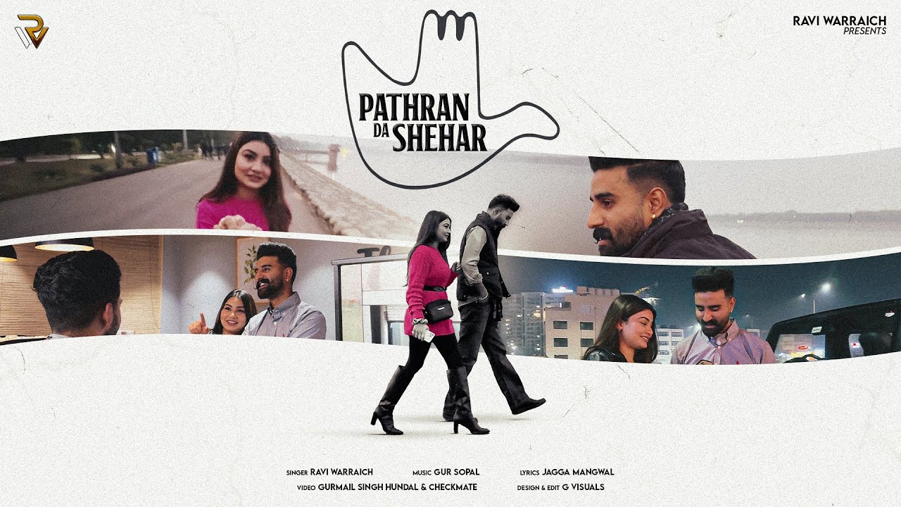 Pathran Da Shehar  Ravi Warraich x Gur Sopal  New Punjabi Song 2024