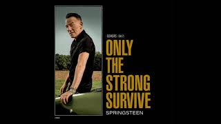 Bruce Springsteen - I Forgot To Be Your Lover (feat. Sam Moore)