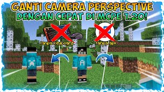 TERBARU!! CARA GANTI KAMERA DENGAN CEPAT DI MCPE 1.20! Addon F5 MCPE!