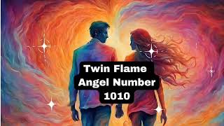 #TwinFlame #AngelNumber #1010 #divinetiming