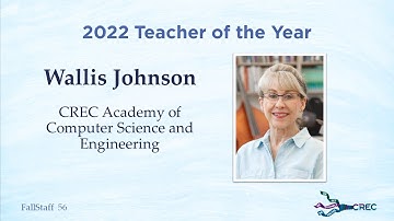 Wallis Johnson, CREC 2022 Teacher of the Year