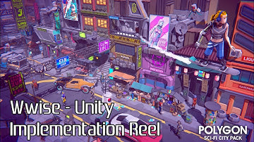 Universemusic -  Unity & Wwise Game Audio Implementation Showreel
