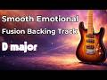 Smooth Emotional Fusion Backing Track (D major - Guthrie Govan Style)