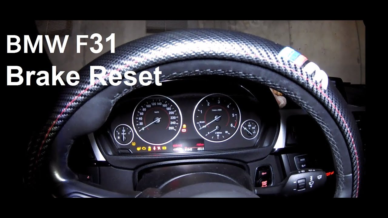 3er Bmw F31 Change Brake Warning Contact Service Reset Warnkontakt Bremse Wechseln Bremse Reset Youtube