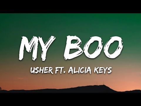 Usher - My Boo (Lyrics) ft. Alicia Keys