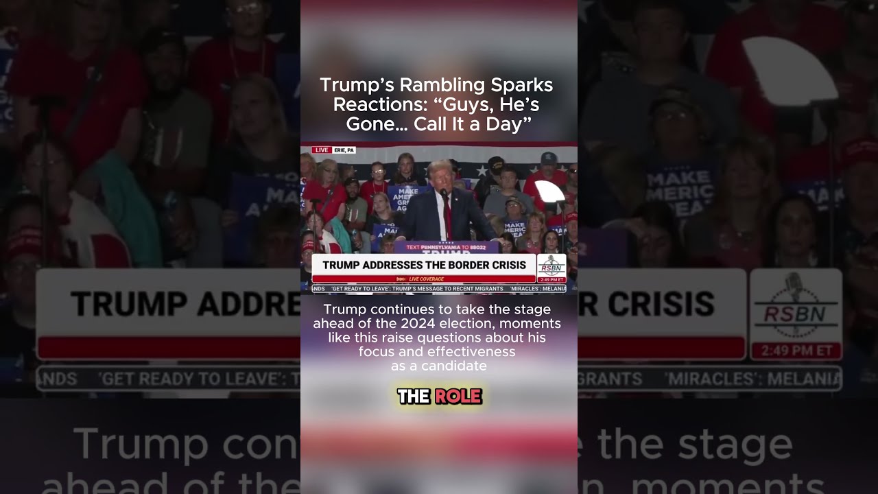 Trump S Rambling Sparks Reactions Guys He Gone Call It A Day 2024Election