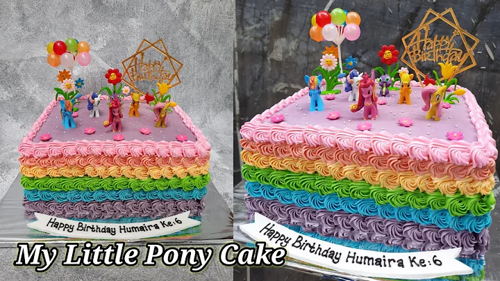 My Little Pony Cake | Cara membuat kue ulang tahun  My Little Pony