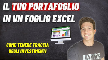 COME TENERE TRACCIA del PORTAFOGLIO di INVESTIMENTI - TUTORIAL COMPLETO [FOGLIO EXCEL GRATIS]