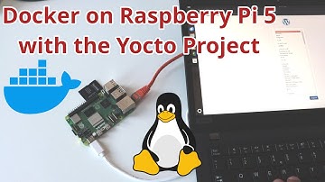The Yocto Project on Raspberry Pi 5 Episode 3: Running Docker Containers #linux #docker