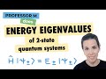 2state quantum systems energy eigenvalues