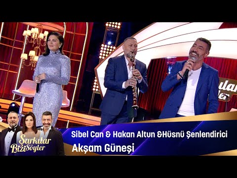 Sibel Can & Hakan Altun & Hüsnü Şenlendirici - Akşam Güneşi