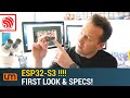 ESP32-S3 First Look + Specs!