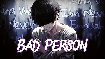 Bad Person – I Keep Asking Why I’m Never Enough || by Relatone (Official Lyrics Video)