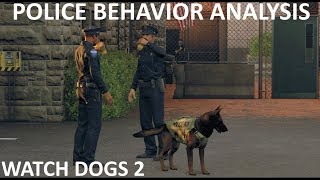 Watch Dogs 2 - Police Behavior Analysis