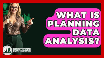 What Is Planning Data Analysis? - The Friendly Statistician