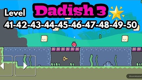 Dadish 3 Level 41-42-43-44-45-46-47-48-49-50 Android/iOS Gameplay/Walkthrough