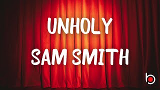 UNHOLY - SAM SMITH (LYRICS)
