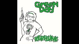My favorite song and my favorite part of the song from Kerplunk