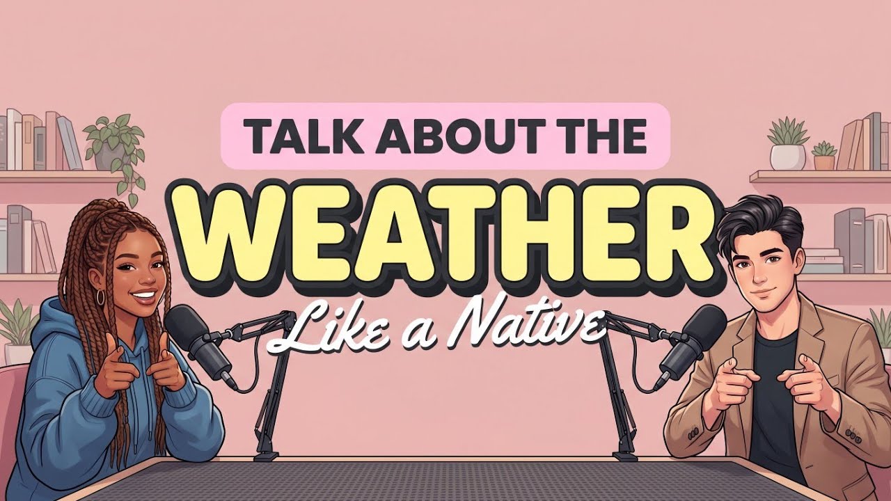 "Talk About the Weather Like a Native | Learn English With Podcasts ...