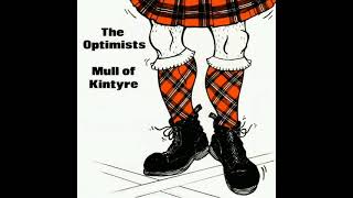 The Optimists - Mull Of Kintyre7Single 1981