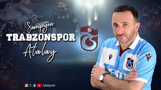 Atalay - Şampiyon Trabzonspor Resimi