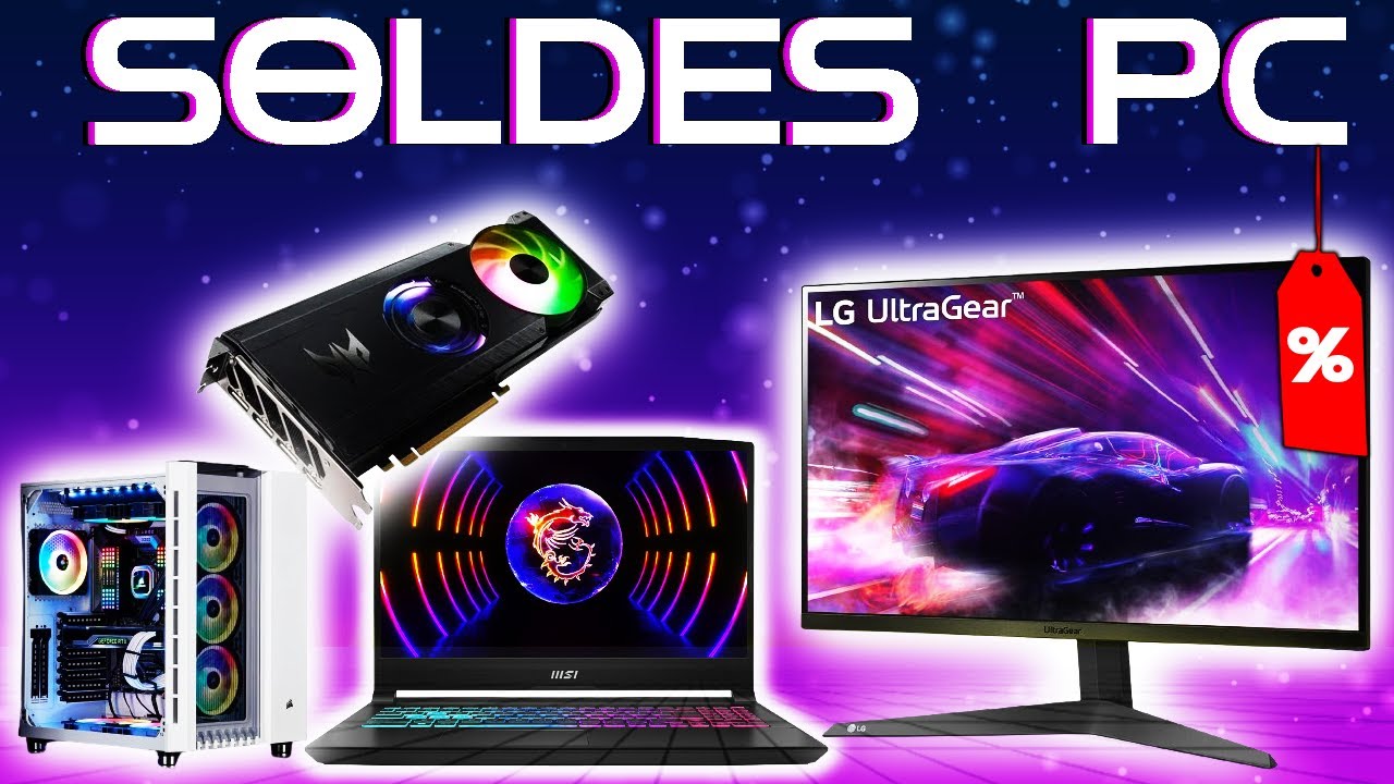 Soldes PC Hardware 🇫🇷 GAMER & TECH 2024 (s2) 