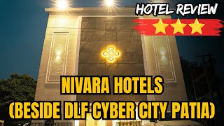 NIVARA Hotels (Beside DLF Cyber City Patia), Bhubaneswar, Odisha | Hotel Review