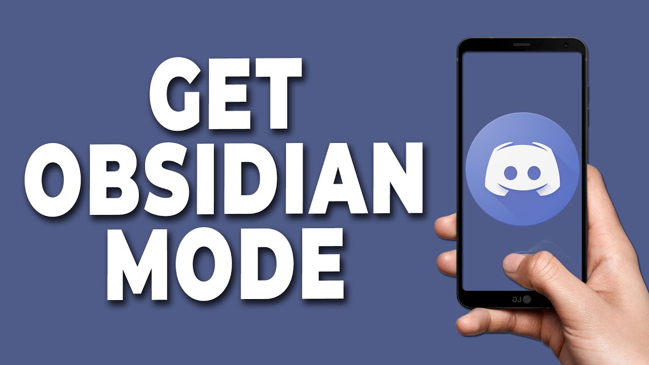 How To Get Obsidian Mode In Discord YouTube how-to-get-obsidian-mode-in-discord-youtube