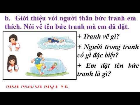 Tuần 4 - Tiếng việt - Bài 4: “Cô Gió” – Tiết 5+6 (trang 41)