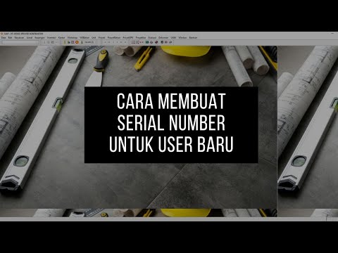 CARA MEMBUAT SERIAL NUMBER AGAR BISA LOGIN PROGRAM SIAP KONTRAKTOR!