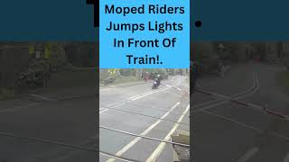 Moped Riders Jump Lights In Front Of Train! #shorts