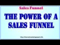 Sales Funnel - The Power of a Sales Funnel