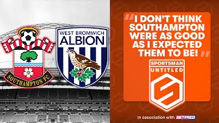 The Sportsman Untitled - Southampton vs West Bromwich Albion Championship Play-Off Special Part Two