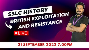 SSLC History  | BRITISH EXPLOITATION AND RESISTANCE | e-Mash Learning App