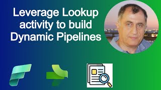 1.06- Using Lookup Activity in Microsoft Fabric Data  pipelines