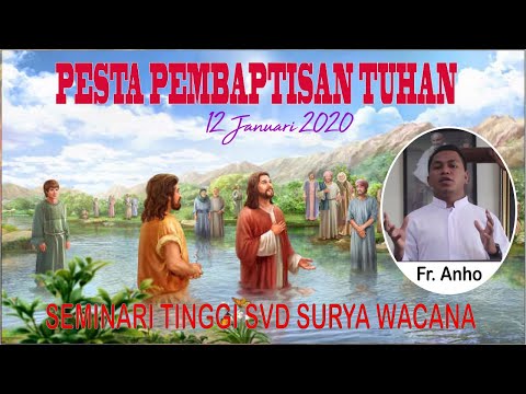 PESTA PEMBAPTISAN TUHAN--- FRATER SVD MALANG