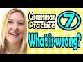 What is wrong? (7) (Grammar Practice) [ ForB English Lesson ]