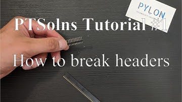 #PTSolns Tutorial 1: How to break Female Headers & Male Headers